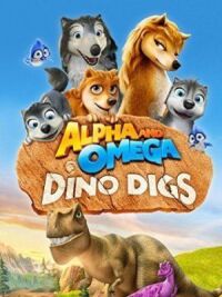 Альфа и Омега 6: Пещеры динозавров