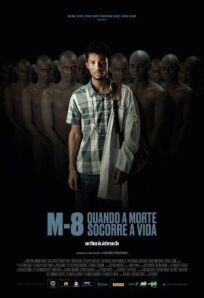 M8: Когда смерть дарует жизнь (2019)