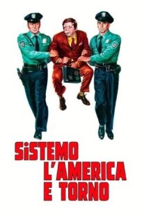 Приведу в порядок Америку и вернусь (1973)